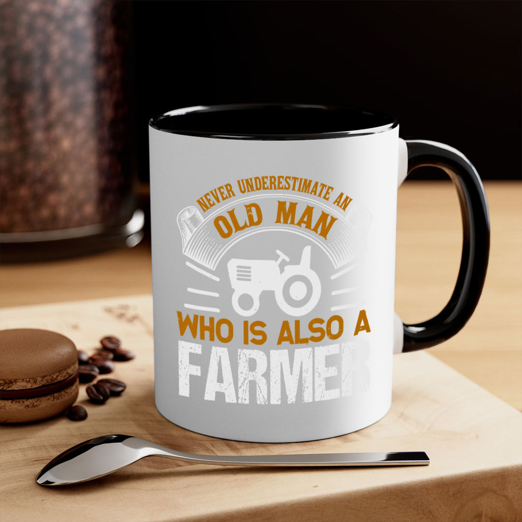never understimate an old man 41#- Farm and garden-Mug / Coffee Cup