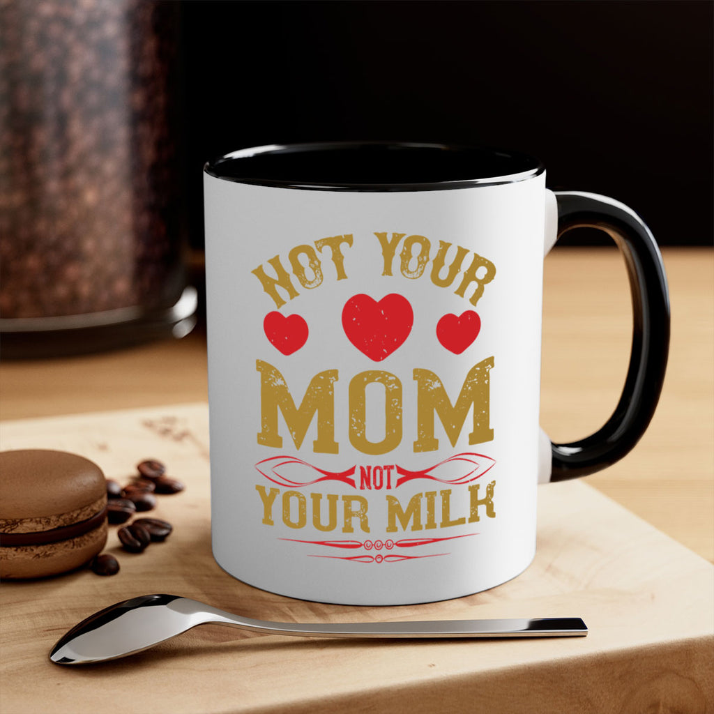 not your mom not your milk 119#- vegan-Mug / Coffee Cup