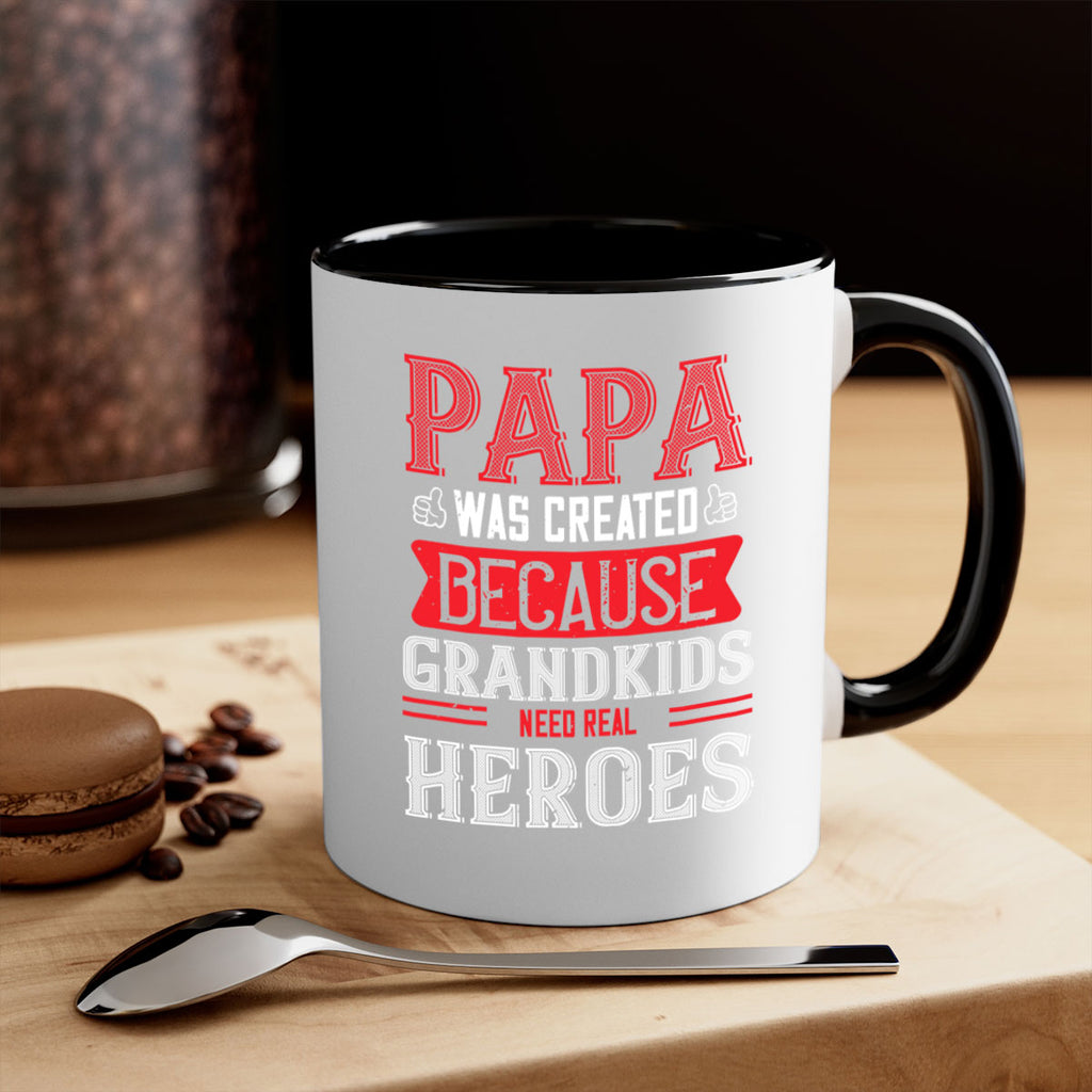 papa was created because grandkids need real 14#- grandpa-Mug / Coffee Cup
