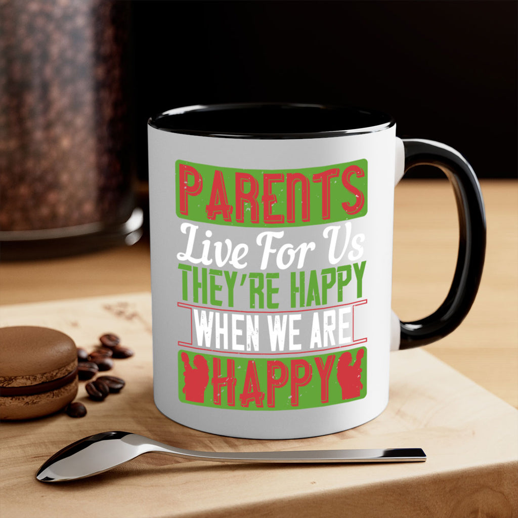 parents live for us they’re happy when we are happy 25#- parents day-Mug / Coffee Cup