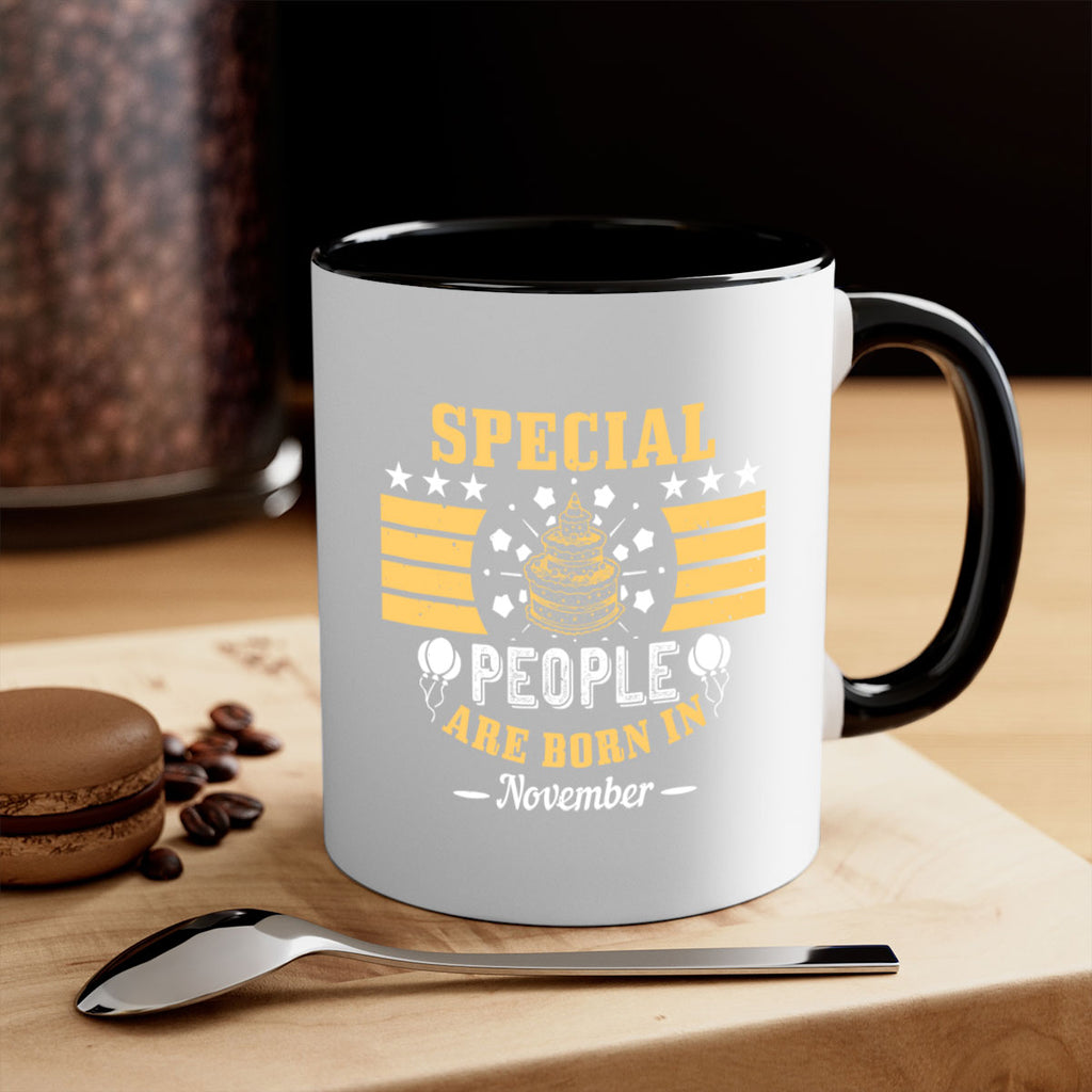 special people are born in november Style 38#- birthday-Mug / Coffee Cup