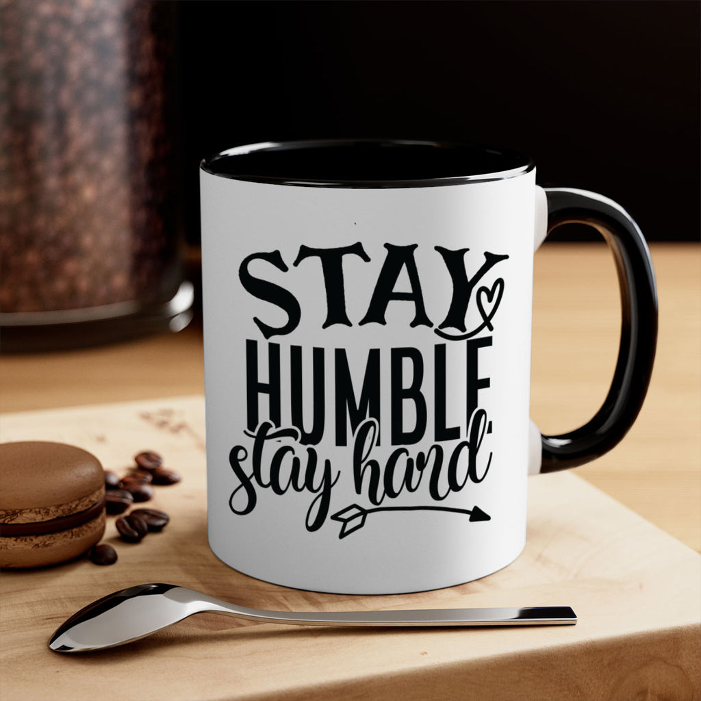 stay humble stay hard Style 71#- motivation-Mug / Coffee Cup