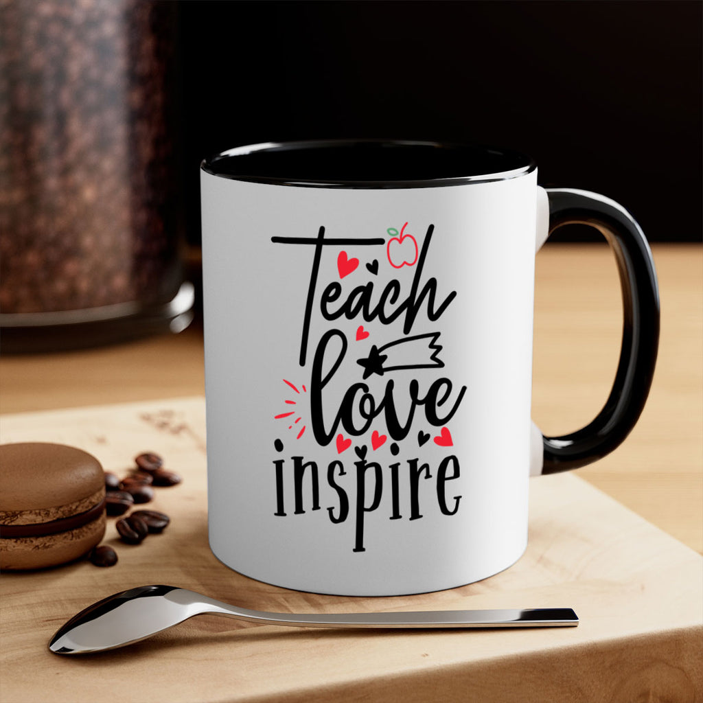 teach love inspire Style 148#- teacher-Mug / Coffee Cup