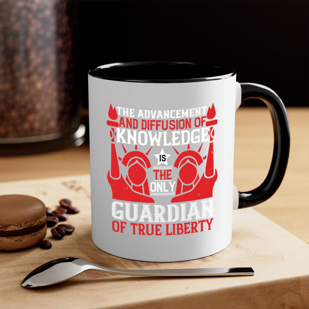 the advencement and diffusion of knowledge Style 190#- 4th Of July-Mug / Coffee Cup