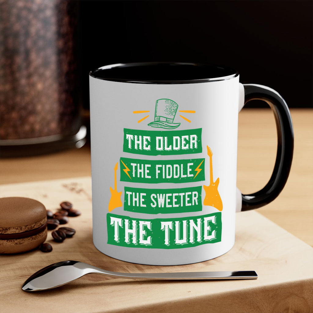 the older the fiddle the sweetrt the tune Style 9#- St Patricks Day-Mug / Coffee Cup