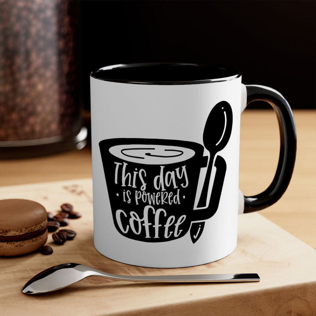 this day is powered coffee 17#- coffee-Mug / Coffee Cup