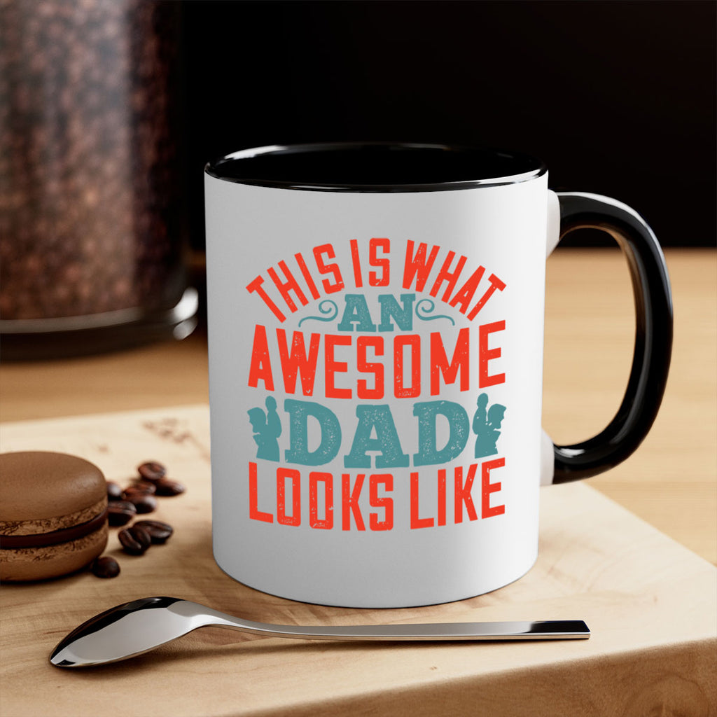 this is what an awesome dad looks like 160#- fathers day-Mug / Coffee Cup