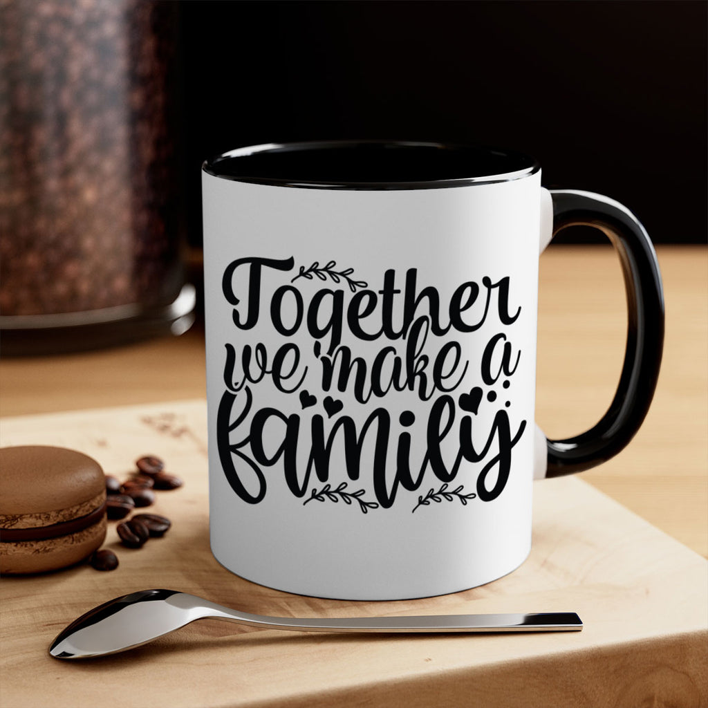 together we make a family 14#- Family-Mug / Coffee Cup