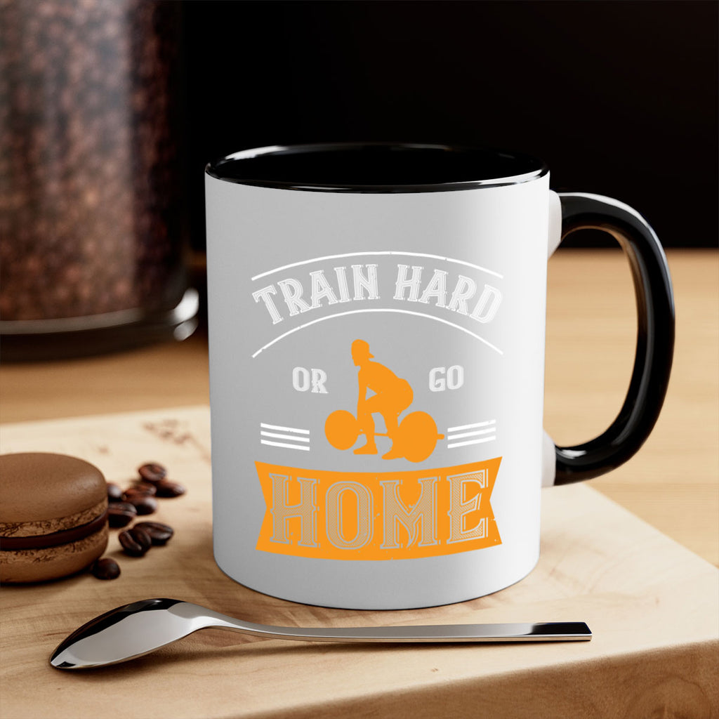 train hard or go home 63#- gym-Mug / Coffee Cup