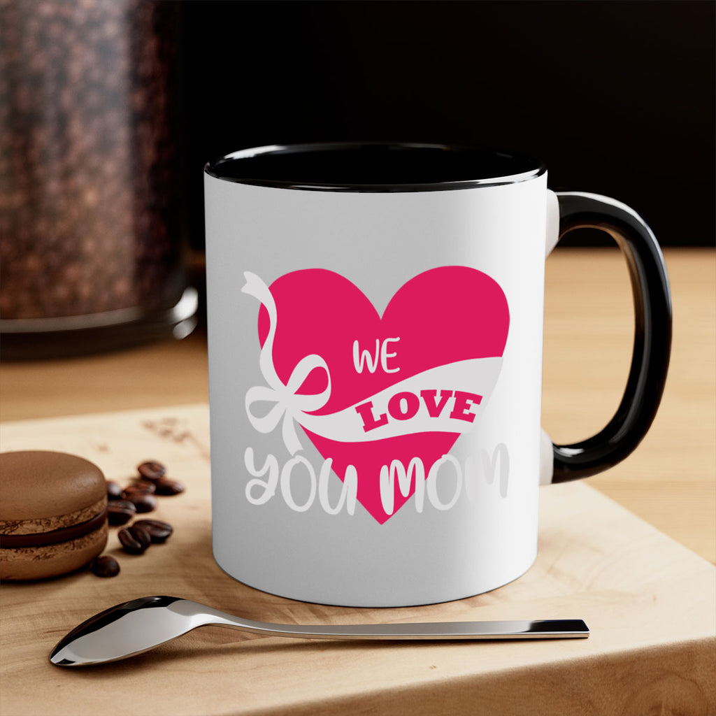 we love you mom 26#- mom-Mug / Coffee Cup
