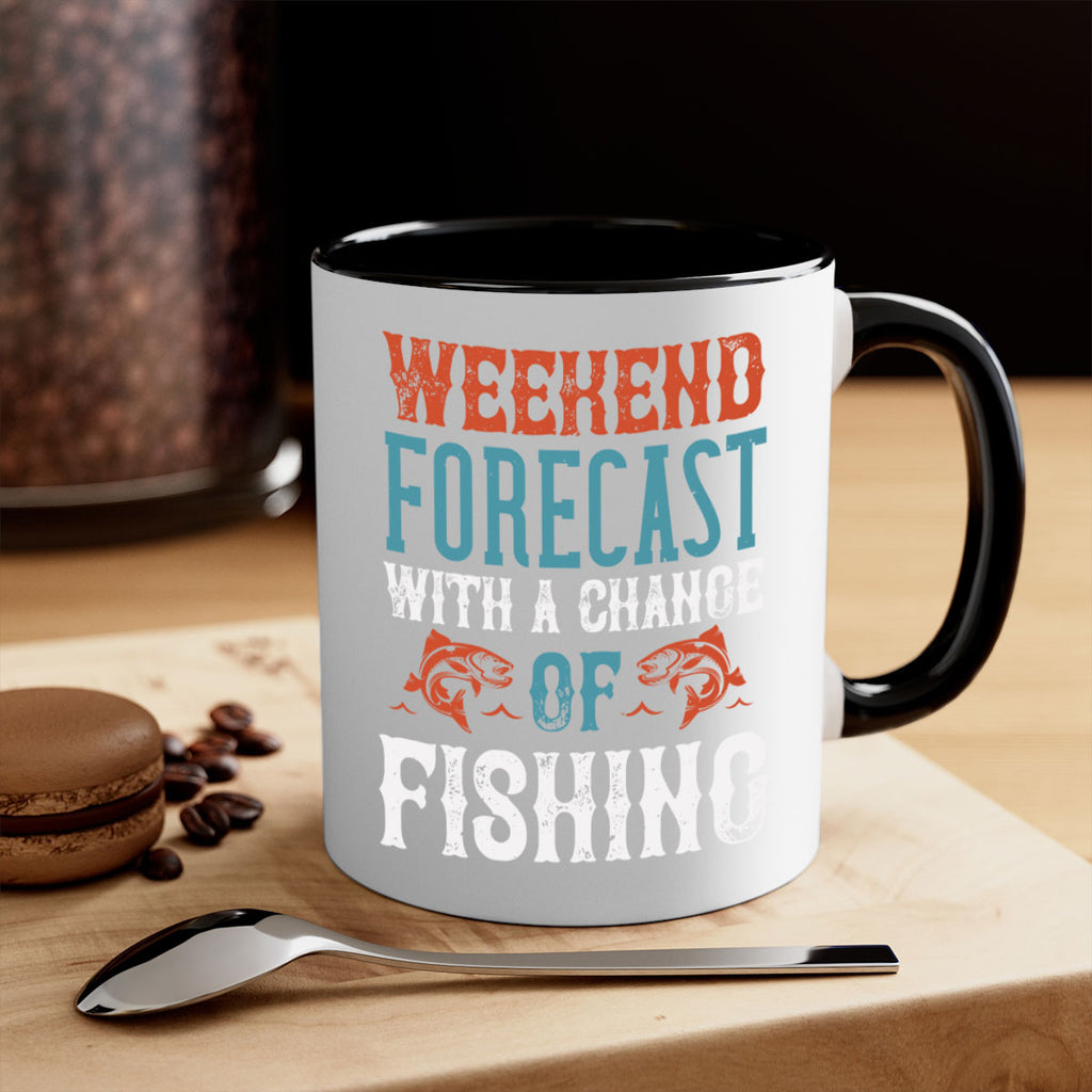weekend forecast with a change of fishing 15#- fishing-Mug / Coffee Cup