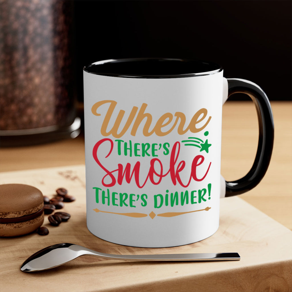 where theres smoketheres dinner 4#- christmas-Mug / Coffee Cup