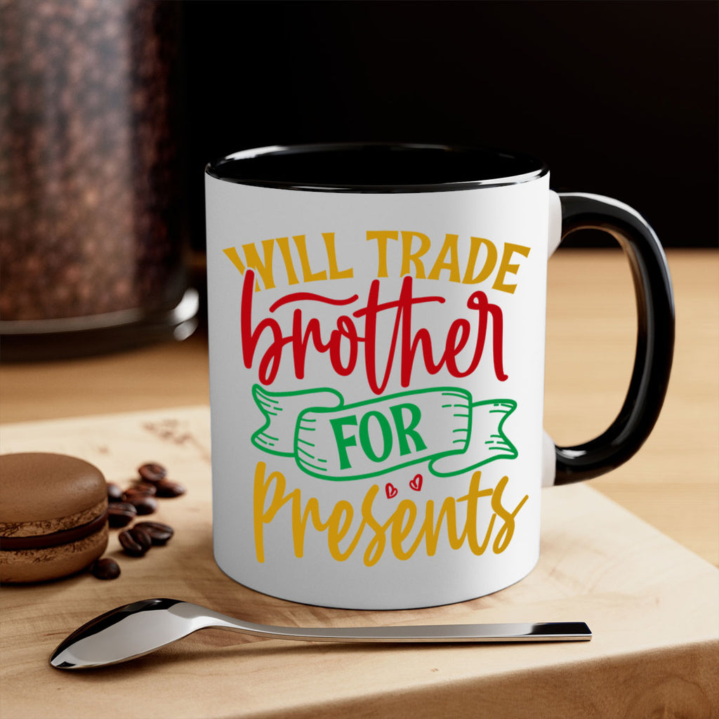 will trade brother for presents style 1237#- christmas-Mug / Coffee Cup