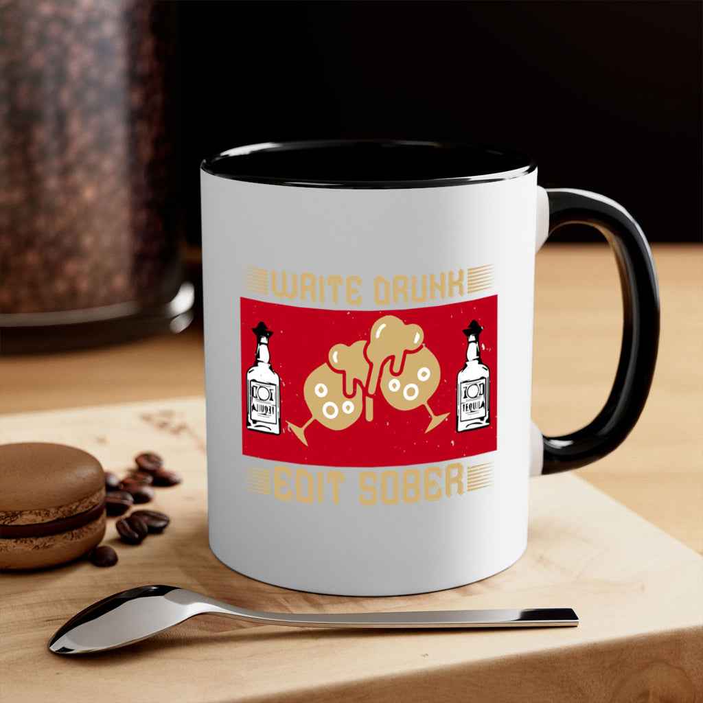 write drunk edit sober 14#- drinking-Mug / Coffee Cup