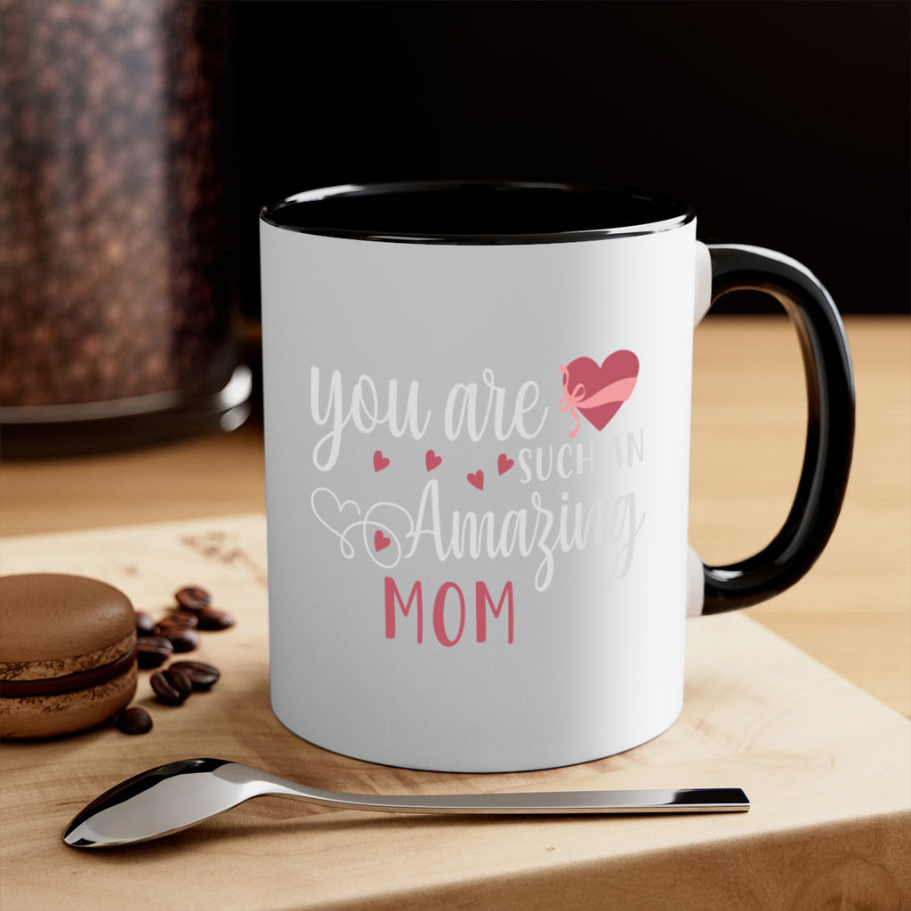 you are such an amazing mom 6#- mom-Mug / Coffee Cup