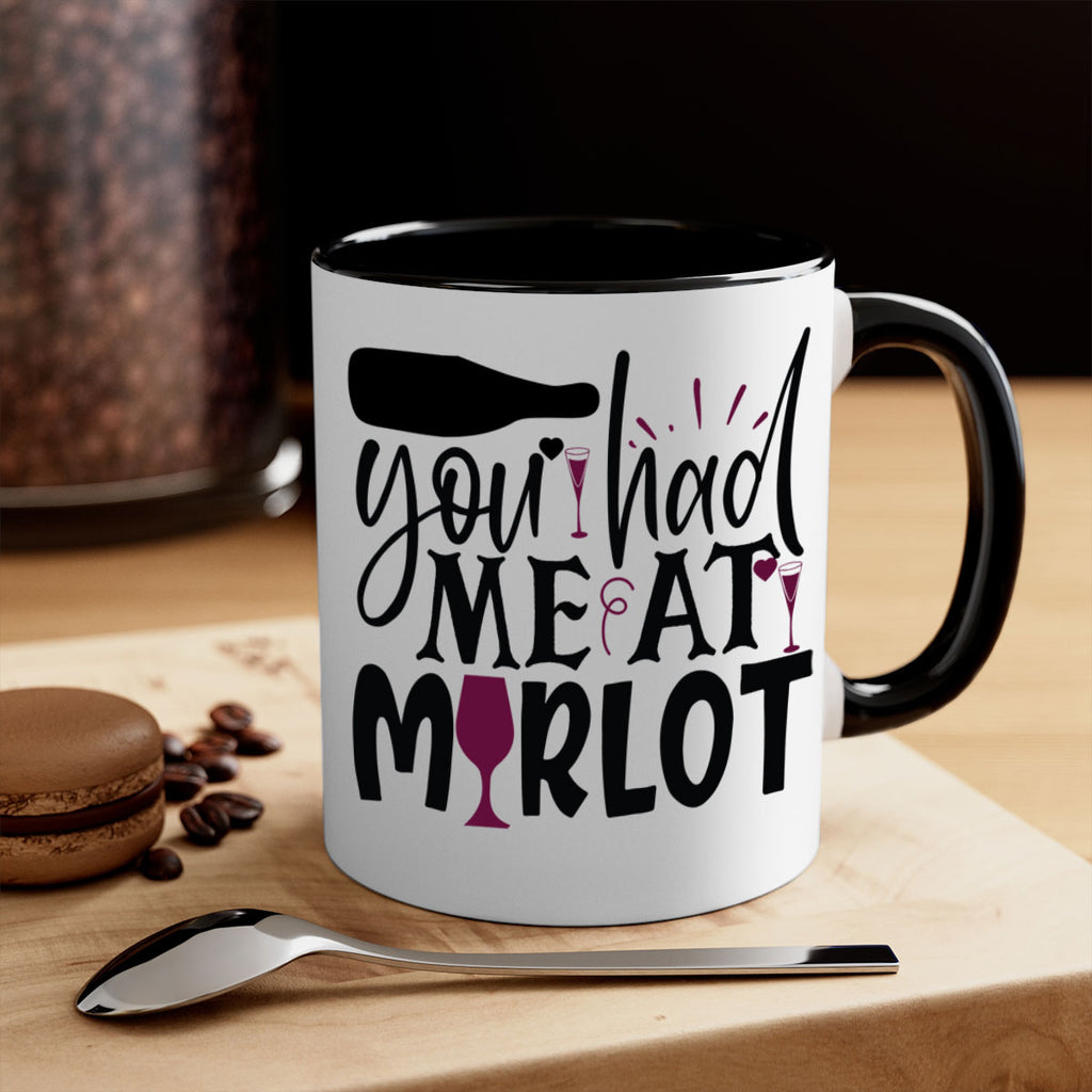 you had me at merlot 139#- wine-Mug / Coffee Cup