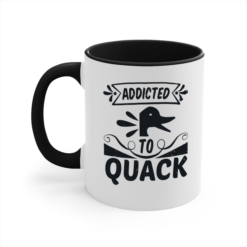 Addicted to Quack Style 39#- duck-Mug / Coffee Cup