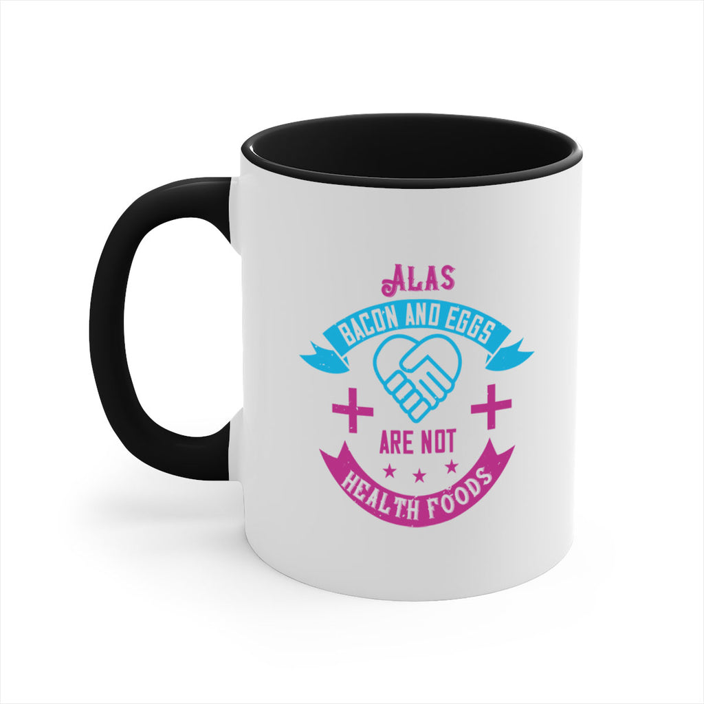 Alas bacon and eggs are not health foods Style 39#- World Health-Mug / Coffee Cup