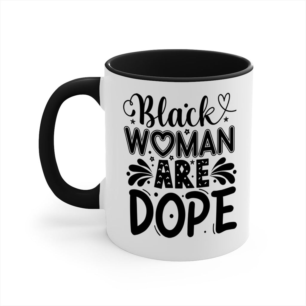 Black woman are dope Style 51#- Black women - Girls-Mug / Coffee Cup