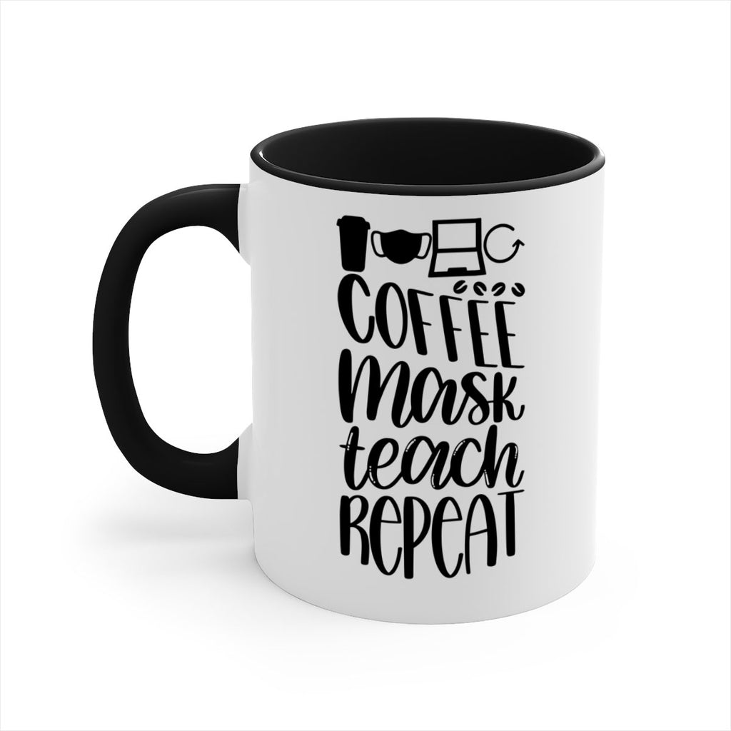 Coffee Mask Teach Repeat Style 84#- teacher-Mug / Coffee Cup