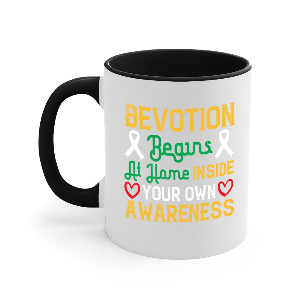 Devotion begins at home inside your own awareness Style 46#- Self awareness-Mug / Coffee Cup