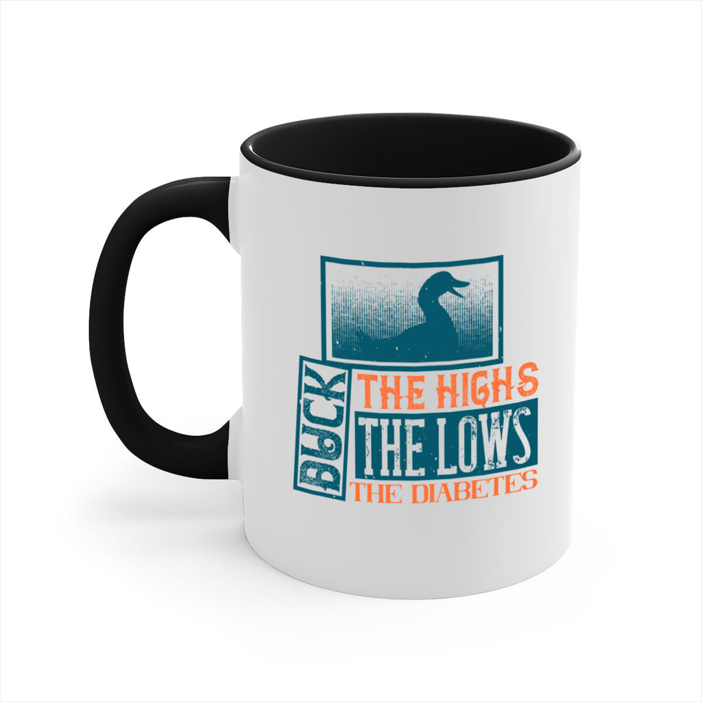 Duck The Highs Duck The Lows Duck The Diabetes Style 40#- diabetes-Mug / Coffee Cup