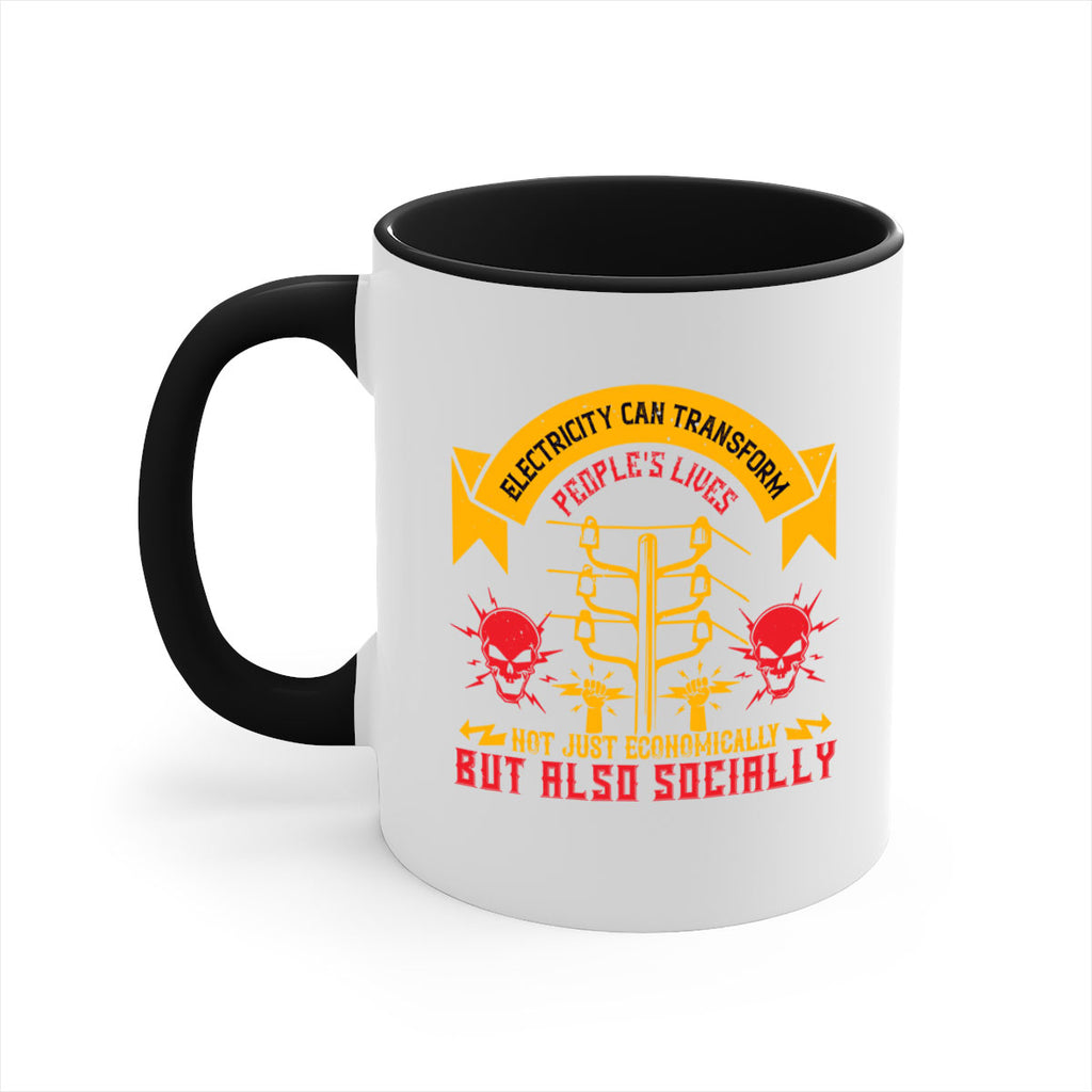 Electricity can transfrom peoples lives not just economically but also socially Style 51#- electrician-Mug / Coffee Cup