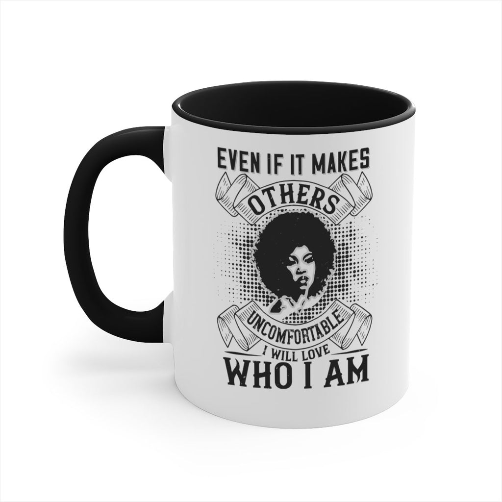 Even if it makes others uncomfortable I will love who I am Style 35#- Afro - Black-Mug / Coffee Cup