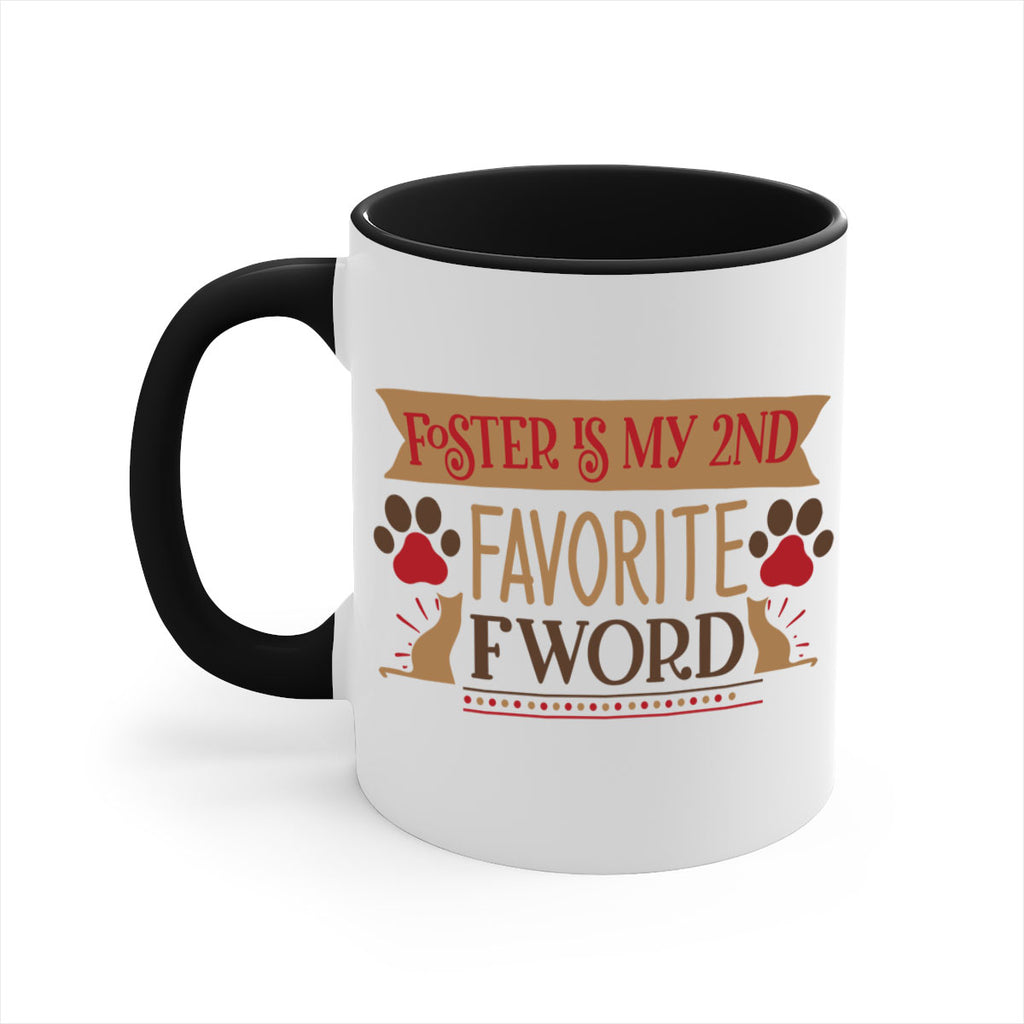 Foster is My nd Favorite FWord Style 11#- cat-Mug / Coffee Cup