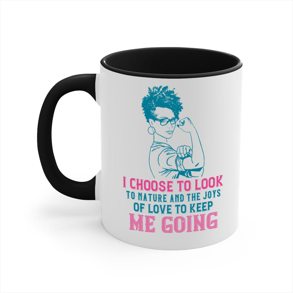 I choose to look to nature and the joys of love to keep me going Style 6#- Afro - Black-Mug / Coffee Cup