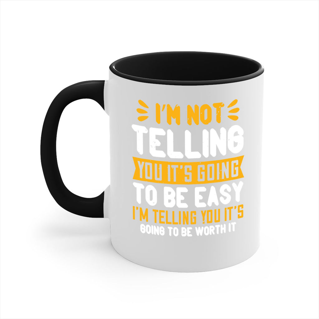 I’m not telling you it’s going to be easy Style 301#- nurse-Mug / Coffee Cup