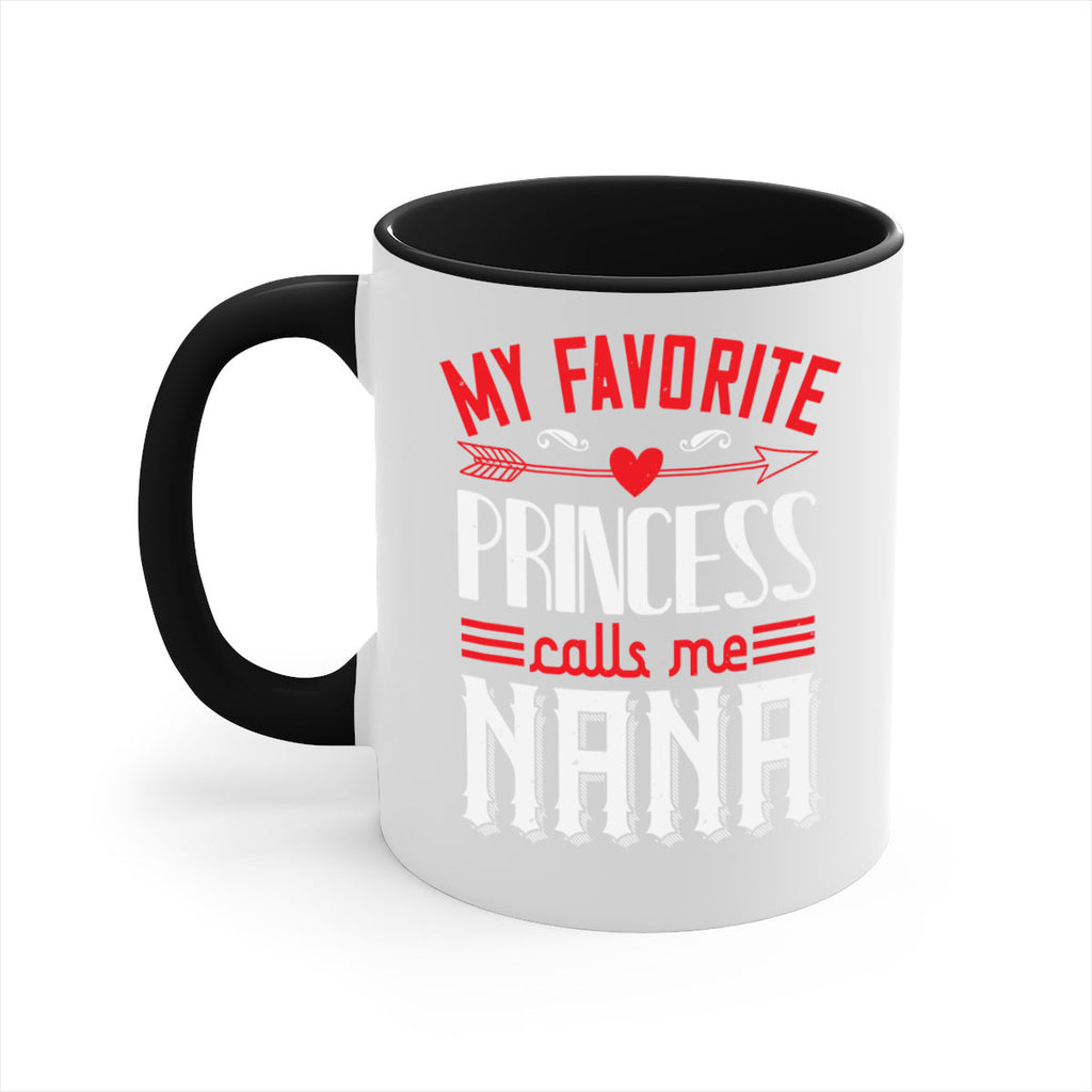 MY FAVORITE PRINCESS CALLME NANA 14#- grandma-Mug / Coffee Cup