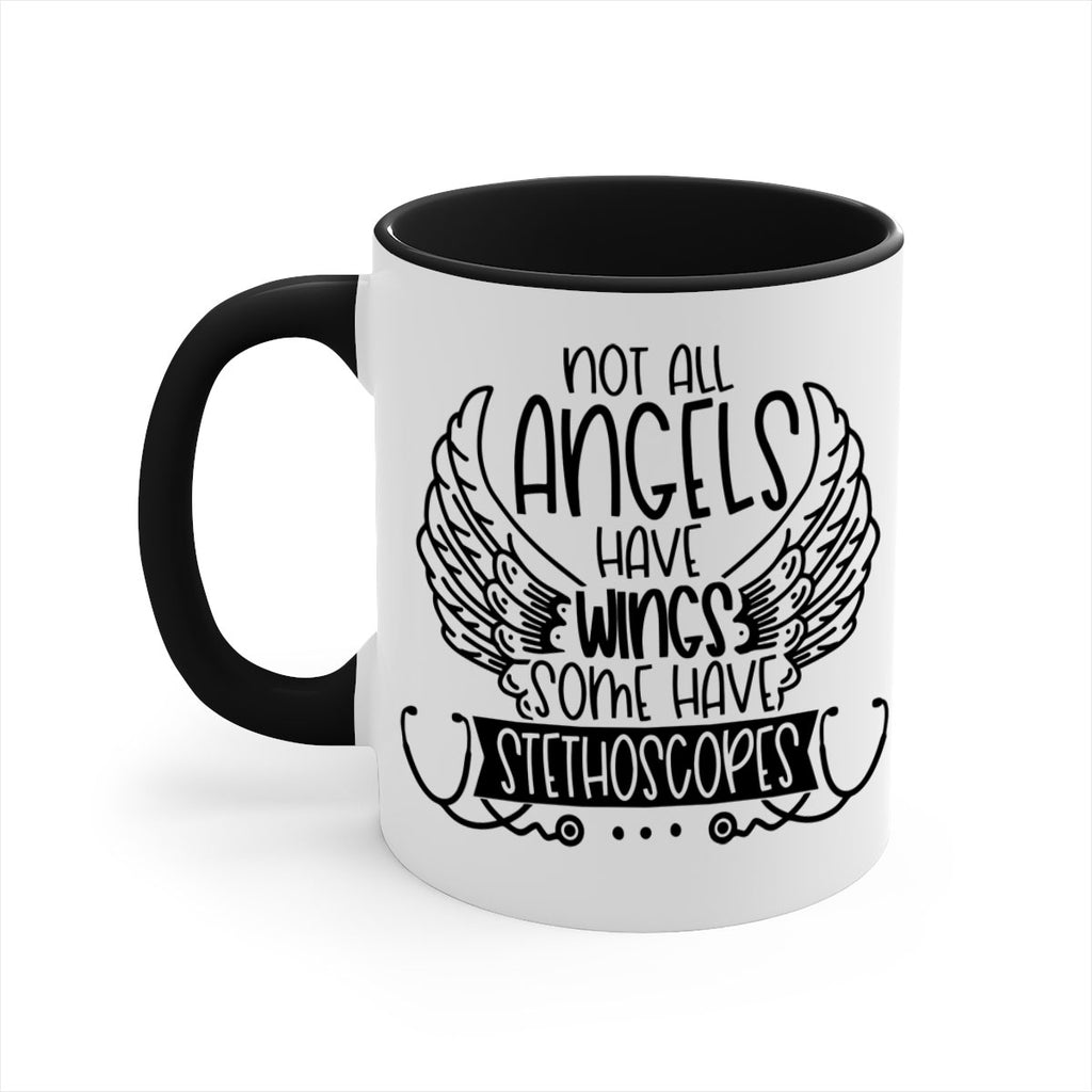 Not All Angels Have Wings Some Have Stethoscopes Style Style 126#- nurse-Mug / Coffee Cup
