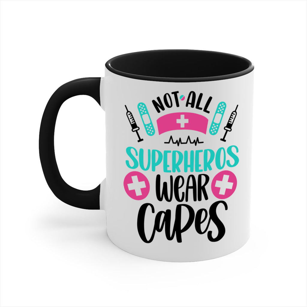 Not All Superheros Style Style 123#- nurse-Mug / Coffee Cup