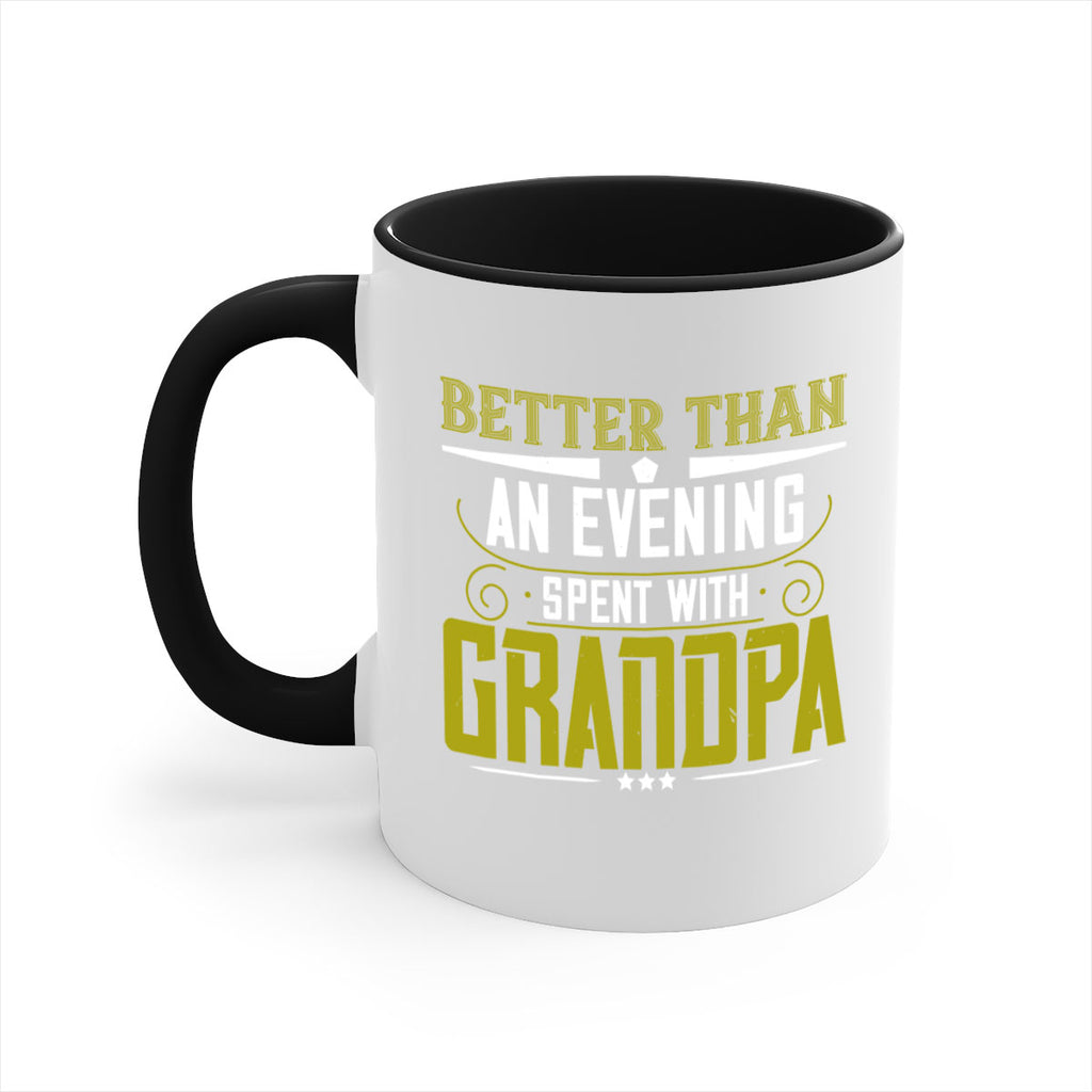 Nothing better than an evening 79#- grandpa-Mug / Coffee Cup