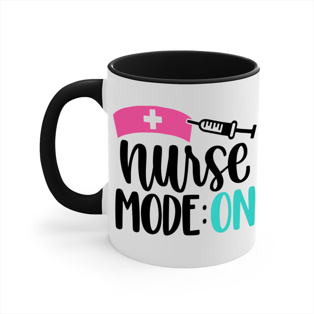 Nurse Mode ON Style Style 102#- nurse-Mug / Coffee Cup