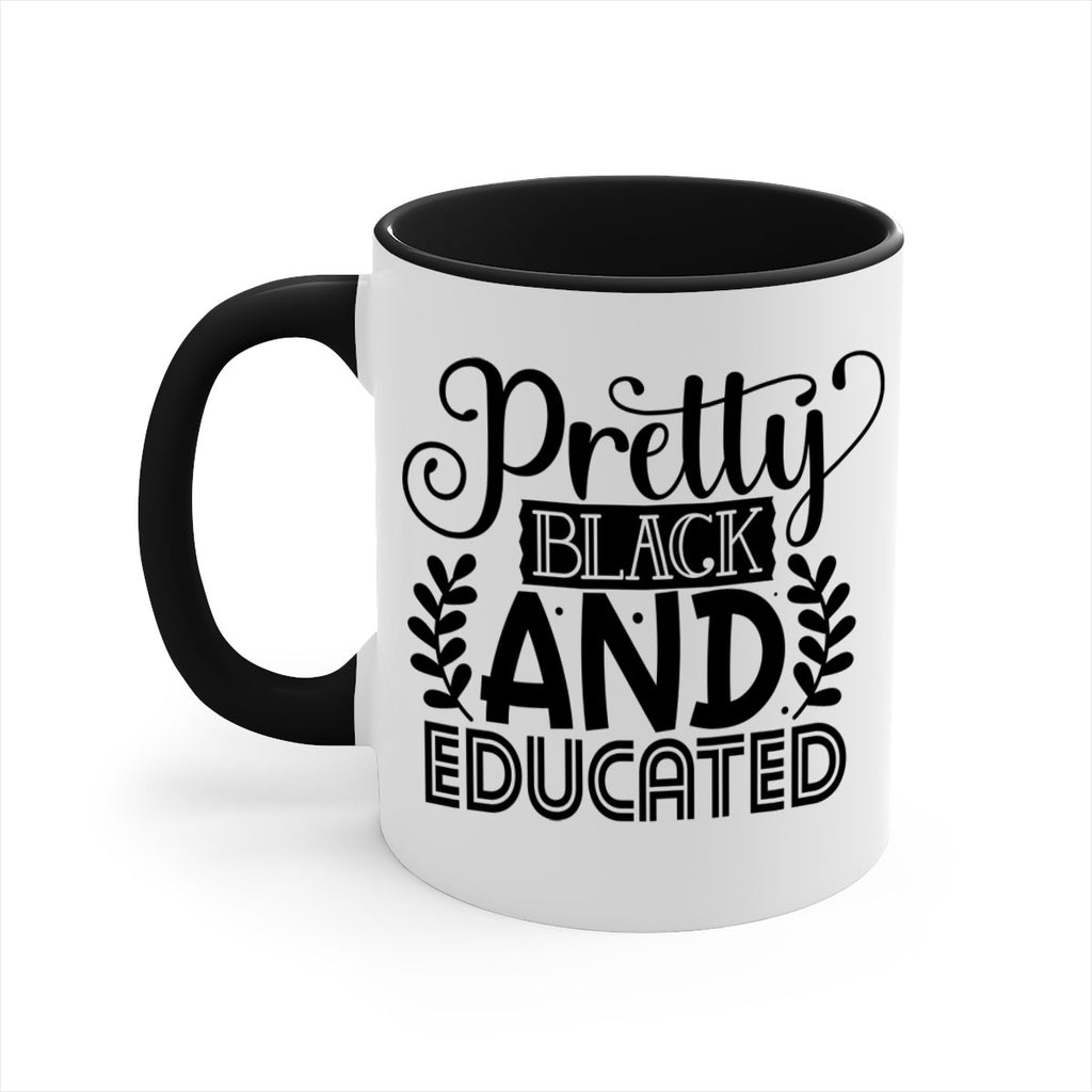 Pretty black and educated Style 11#- Black women - Girls-Mug / Coffee Cup