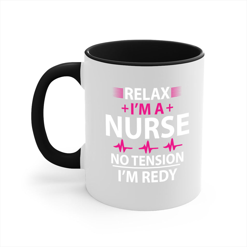 Relax i am nurse no tension Style 334#- nurse-Mug / Coffee Cup