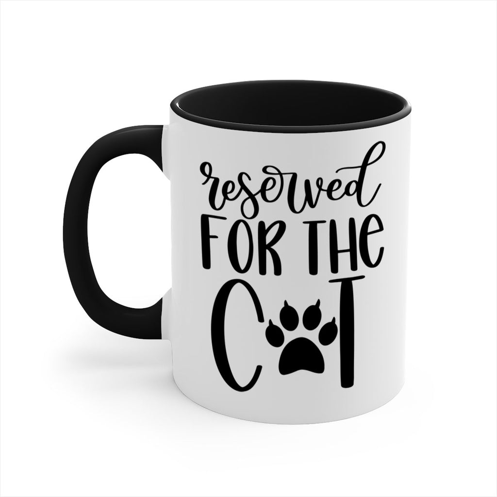 Reserved For The Cat Style 104#- cat-Mug / Coffee Cup