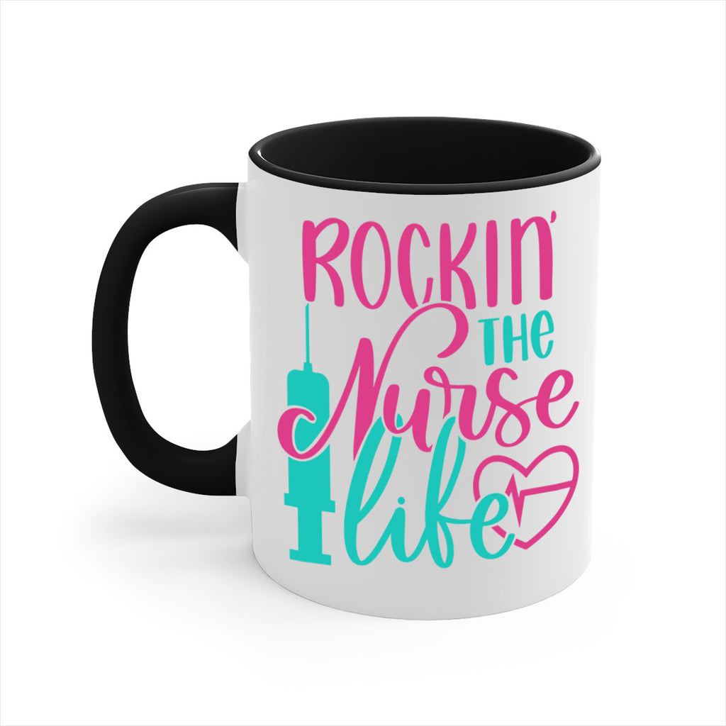 Rockin The Nurse Life Style Style 55#- nurse-Mug / Coffee Cup
