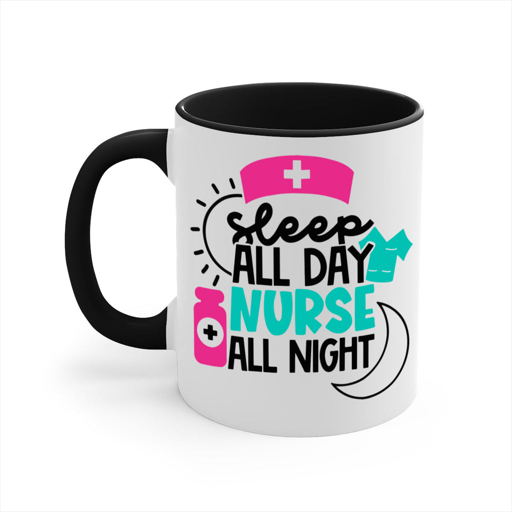 Sleep All Day Nurse All Night Style Style 36#- nurse-Mug / Coffee Cup