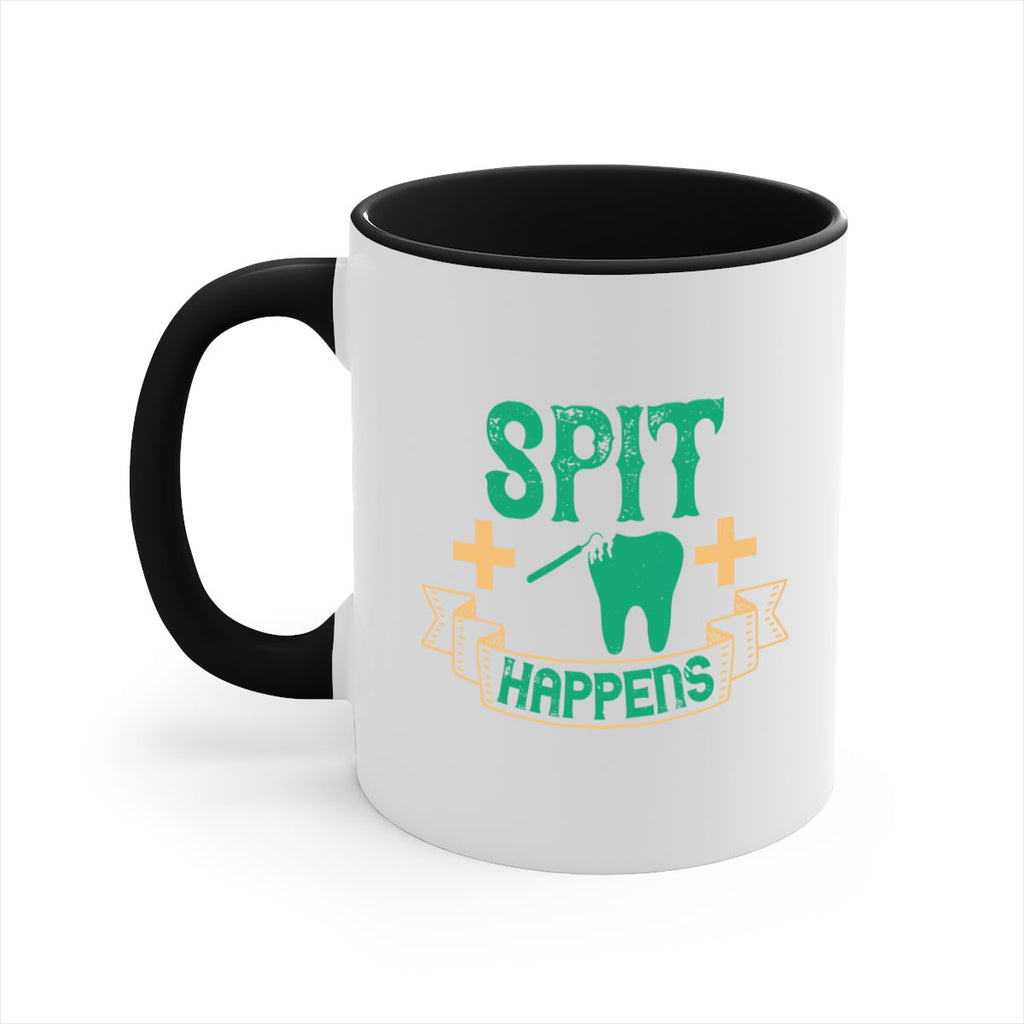 Spit happens Style 19#- dentist-Mug / Coffee Cup