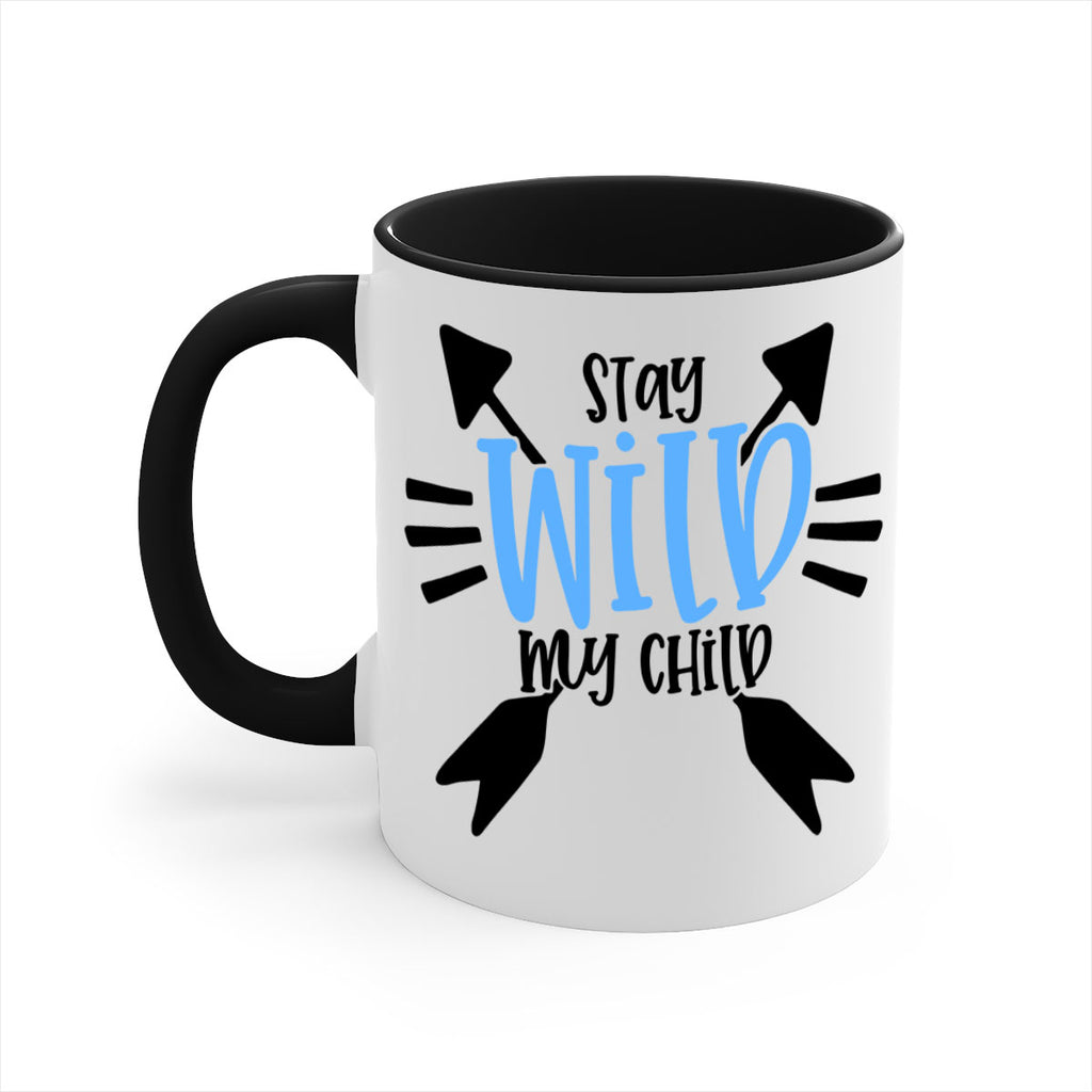 Stay Wild My Child Style 25#- baby2-Mug / Coffee Cup