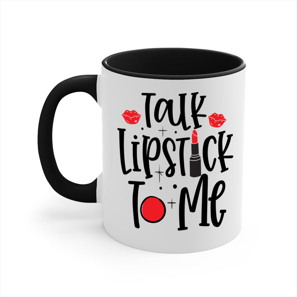Talk Lipstick To Me Style 218#- makeup-Mug / Coffee Cup