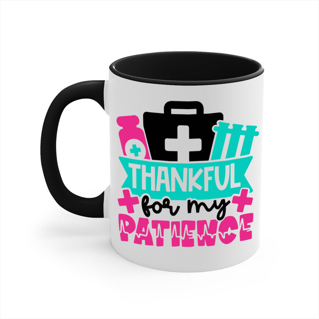 Thankful For My Patience Style Style 22#- nurse-Mug / Coffee Cup