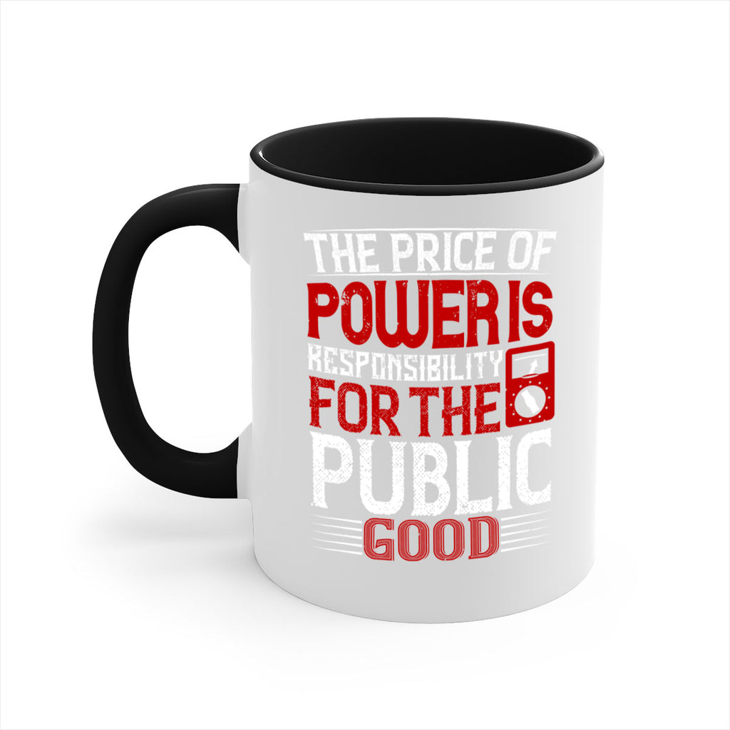 The price of power is responsibility for the public good Style 10#- electrician-Mug / Coffee Cup