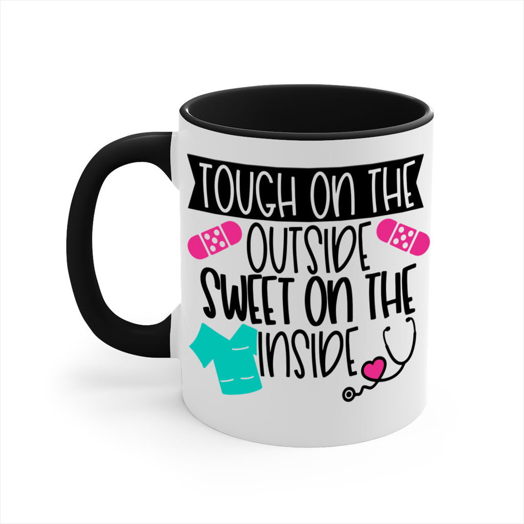 Tough On The Outside Sweet On The Inside Style Style 14#- nurse-Mug / Coffee Cup
