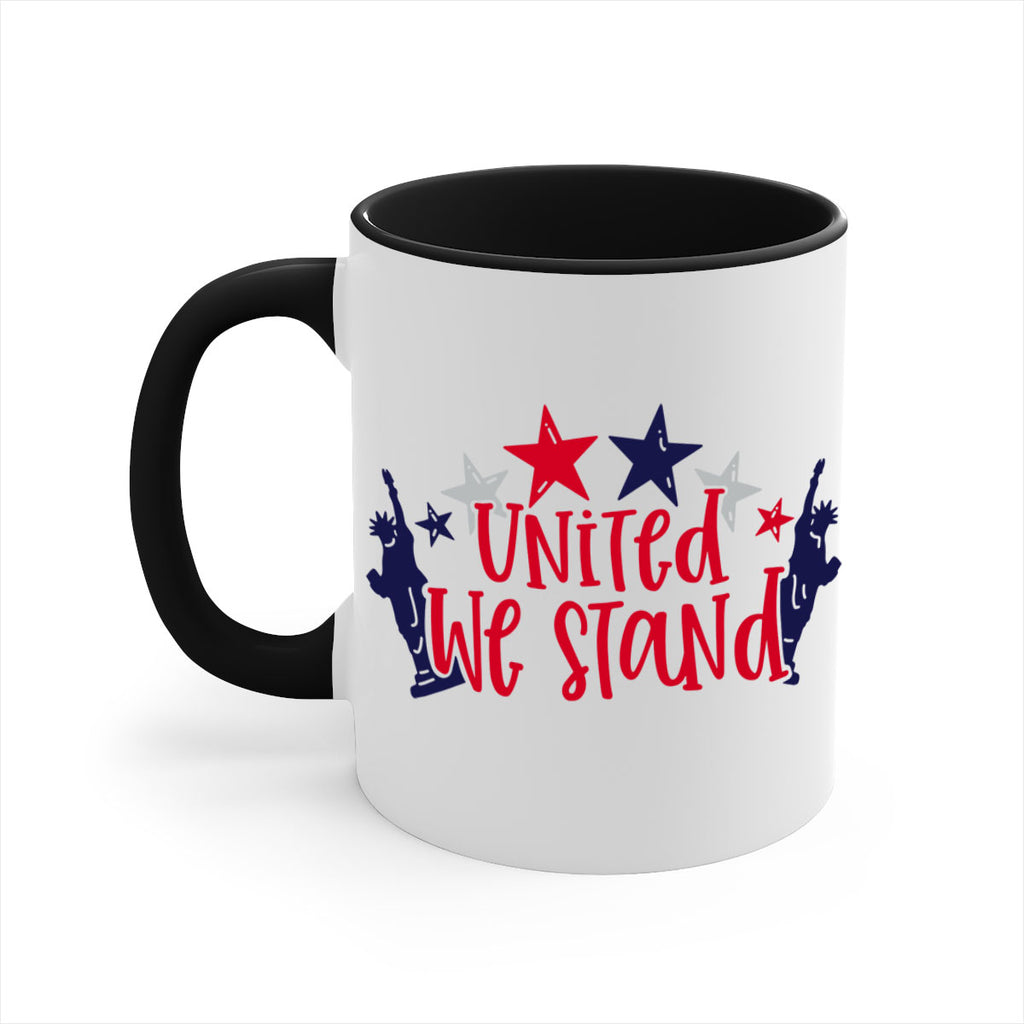 United We Stand Style 179#- 4th Of July-Mug / Coffee Cup
