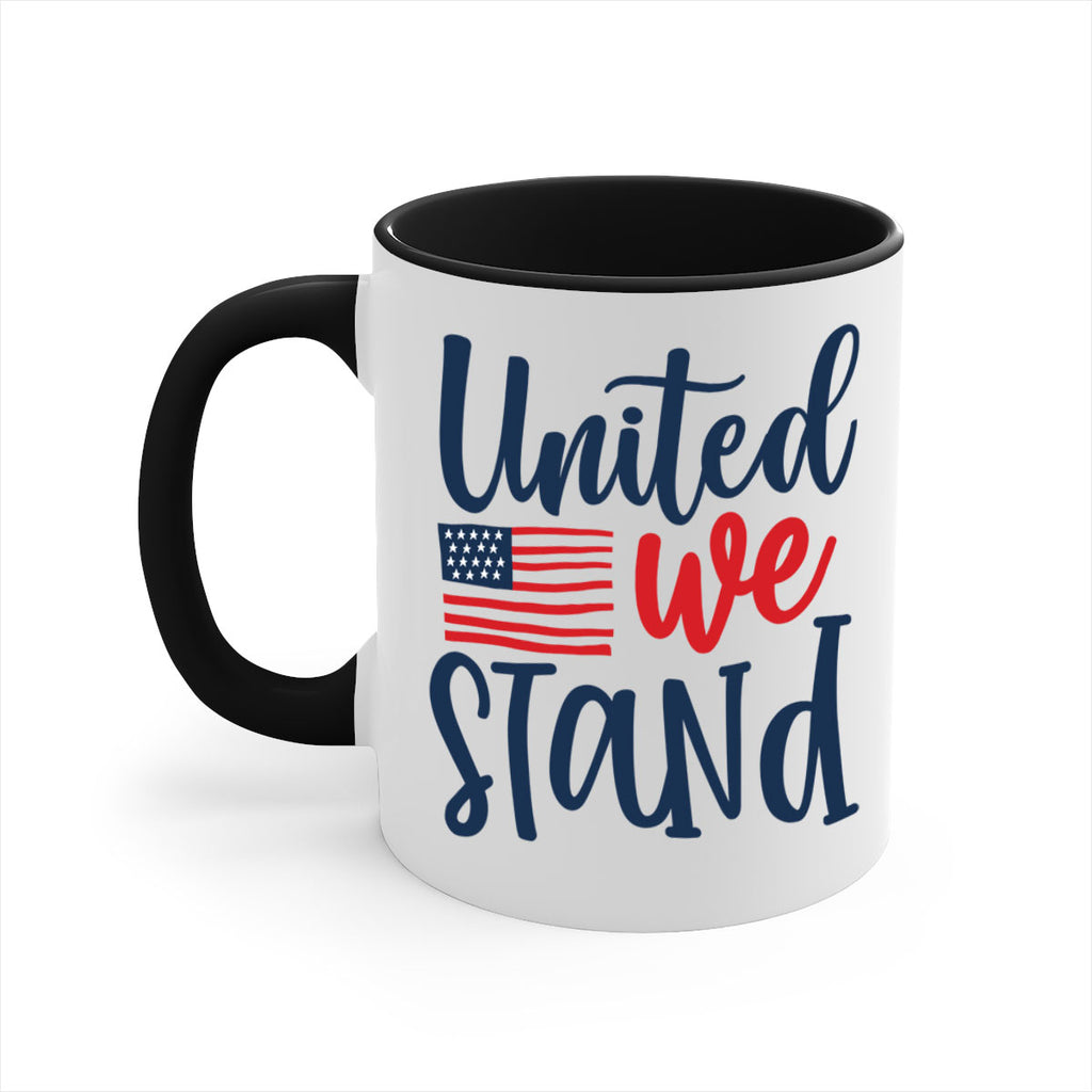 United we stand Style 9#- 4th Of July-Mug / Coffee Cup