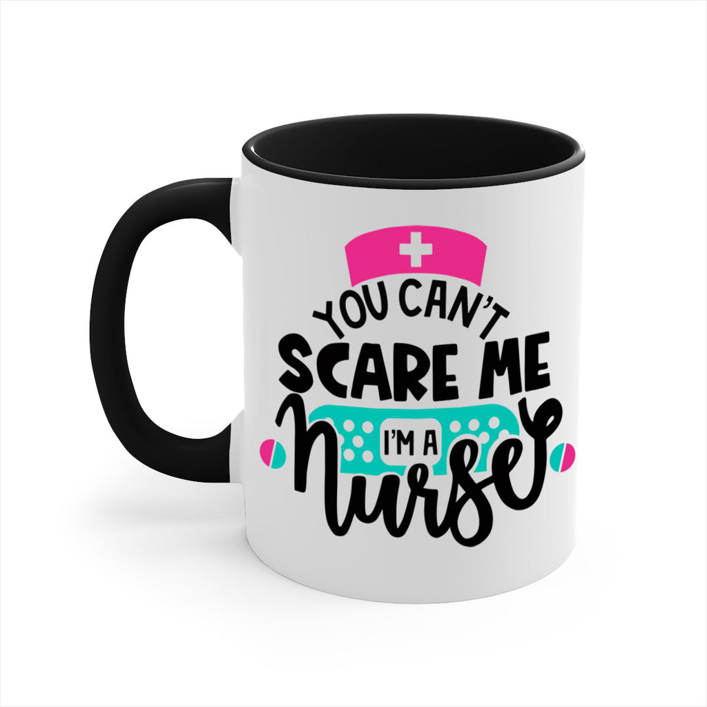 You Cant Scare Me Im A Nurse Style Style 2#- nurse-Mug / Coffee Cup
